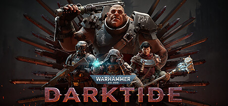 战锤40K：暗潮/Warhammer 40,000: Darktide