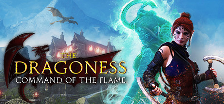 龙女：烈焰之令/The Dragoness: Command the Flame