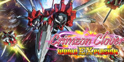 红莲四羽：世界引燃/Crimzon Clover World EXplosion